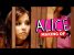 MAKING OF – ALICE