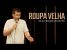 Roupa Velha | Guilherme Duarte | Stand Up Comedy